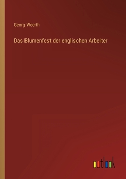 Paperback Das Blumenfest der englischen Arbeiter [German] Book