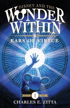 Paperback Disney and the Wonder Within: Ears of Virtue Book
