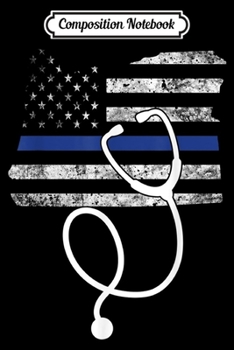 Composition Notebook: American Flag Oregon Police Blue Line Nurse  Journal/Notebook Blank Lined Ruled 6x9 100 Pages