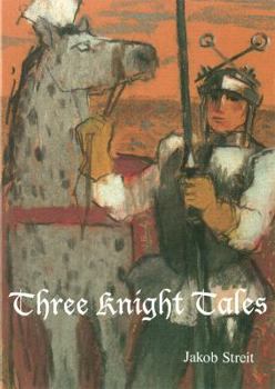 Paperback Three Knight Tales Book