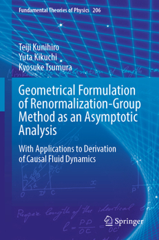Paperback Geometrical Formulation of Renormalization-Group Method as an Asymptotic Analysis: With Applications to Derivation of Causal Fluid Dynamics Book