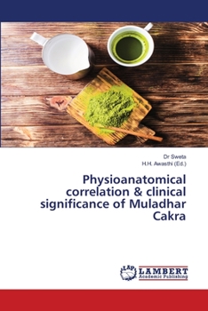 Paperback Physioanatomical correlation & clinical significance of Muladhar Cakra Book