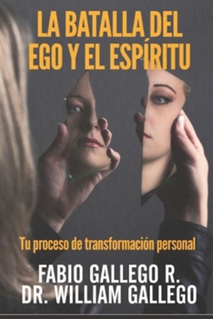 Paperback La Batalla del Ego y el Espíritu [Spanish] Book
