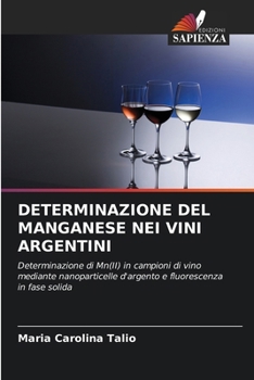 Paperback Determinazione del Manganese Nei Vini Argentini [Italian] Book