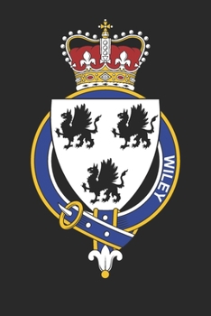 Paperback Wiley: Wiley Coat of Arms and Family Crest Notebook Journal (6 x 9 - 100 pages) Book