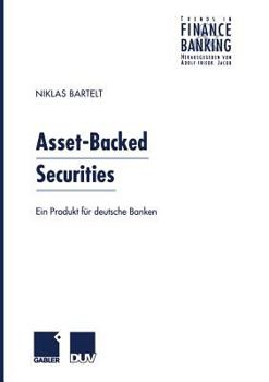 Paperback Asset-Backed Securities: Ein Produkt Für Deutsche Banken [German] Book