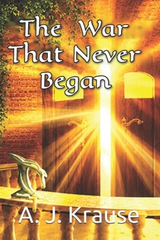 The War That Never Began