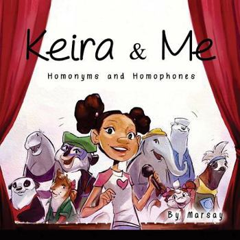 Paperback Keira & Me: Homonyms & Homophones Book