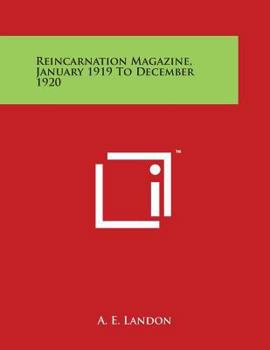 Paperback Reincarnation Magazine, January 1919 to December 1920 Book