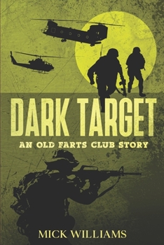 Paperback Dark Target: An Old Farts Club Story Book