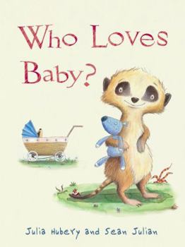 Paperback Who Loves Baby? Book