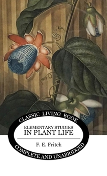 Hardcover Elementary Studies in Plant Life Book