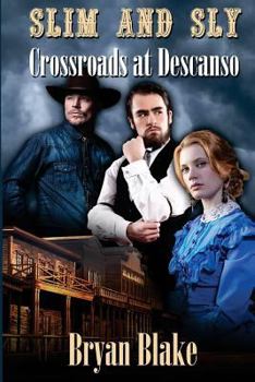 Paperback Slin and Sly: Crossroads at Descanso Book
