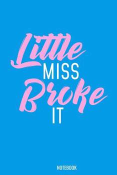 Little Miss Broke it Notebook: 100 graph paper 5x5 Pages 6" x 9"  for school boys, girls, kids and pupils princess and prince