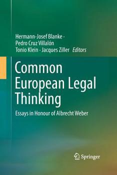 Common European Legal Thinking: Essays in Honour of Albrecht Weber