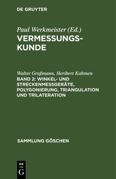 Hardcover Winkel- Und Streckenmeßgeräte, Polygonierung, Triangulation Und Trilateration [German] Book