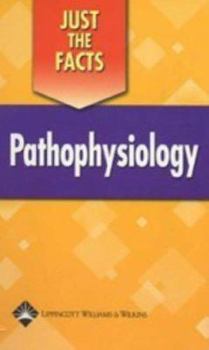 Spiral-bound Just the Facts: Pathophysiology Book