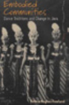 Library Binding Embodied Communities: Dance Traditions and Change in Java Book