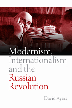 Paperback Modernism, Internationalism and the Russian Revolution Book