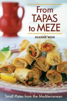 Paperback From Tapas to Meze: Small Plates from the Mediterranean Book