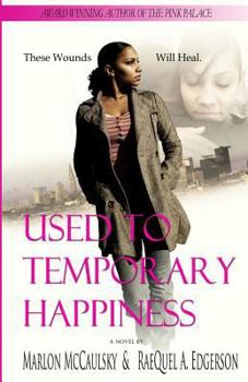 Paperback Used To Temporary Happiness Book