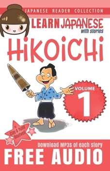 Paperback Japanese Reader Collection Volume 1: Hikoichi Book