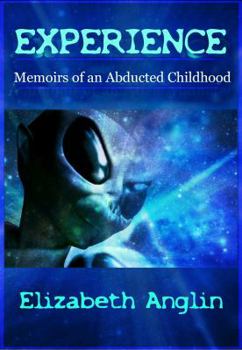Paperback Experience: Memoirs of an Abducted Childhood Book