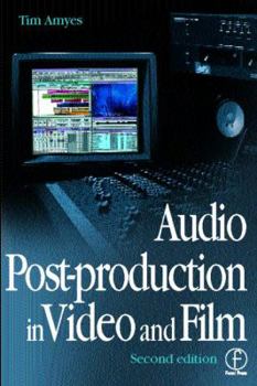 Paperback Audio Post-Production in Video and Film Book
