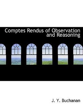 Paperback Comptes Rendus of Observation and Reasoning Book