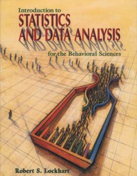 Hardcover Introduction to Statistics and Data Analysis For the Behavioral Sciences Book