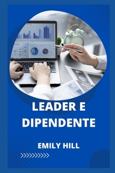 Paperback LeАder E Dipendente [Italian] Book