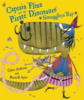 Paperback Captain Flinn and the Pirate Dinosaurs Smuggler's Bay! Book