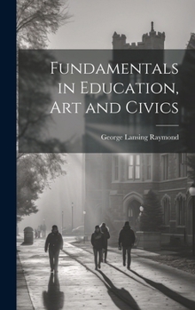 Hardcover Fundamentals in Education, art and Civics Book