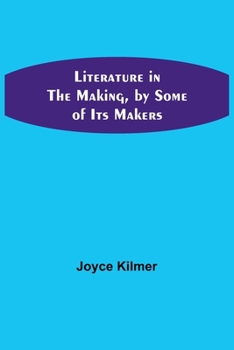 Paperback Literature in the Making, by Some of Its Makers Book