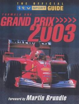 Paperback Formula One Grand Prix 2003: The Official Itv Sport Guide Book