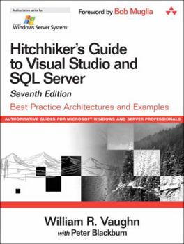Paperback Hitchhiker's Guide to Visual Studio and SQL Server: Best Practice Architectures and Examples [With CDROM] Book