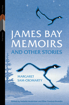 Paperback James Bay Memoirs and Other Stories Book
