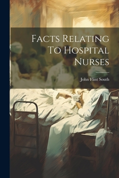 Paperback Facts Relating To Hospital Nurses Book