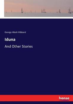 Paperback Iduna: And Other Stories Book