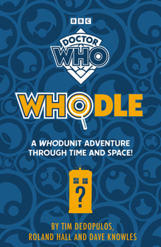 Paperback Doctor Who Whodle: A Whodunit Adventure Through Time and Space Book