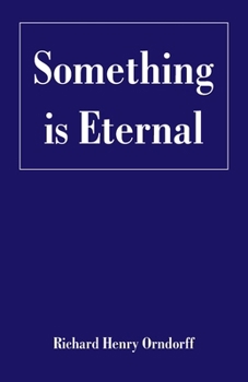 Paperback Something is Eternal Book