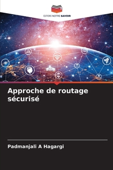 Approche de routage sécurisé (French Edition)