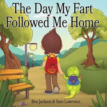 Paperback The Day My Fart Followed Me Home Book