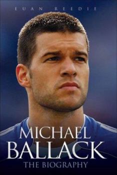 Hardcover Michael Ballack: The Biography Book