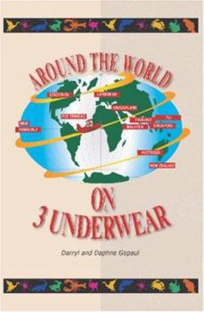 Paperback Around The World On Three Underwear Book