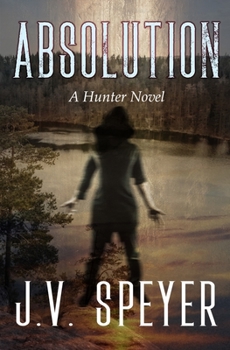 Absolution - Book #2 of the Hunter