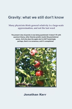 Paperback Gravity: what we still don't know Book