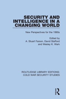 Paperback Security and Intelligence in a Changing World: New Perspectives for the 1990s Book