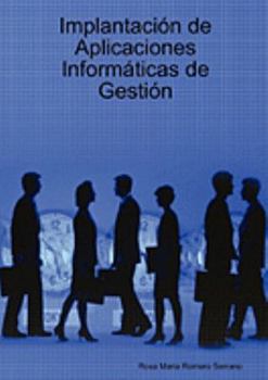 Paperback Implantacin de Aplicaciones Informticas de Gestin [Spanish] Book