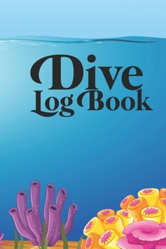 Paperback Dive Log Book: Scuba Diving Logbook for Beginner, 100 Pages in 6" x 9" Inch Book